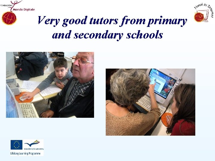 Very good tutors from primary and secondary schools 
