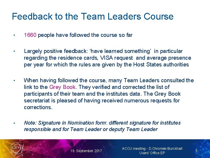 Feedback to the Team Leaders Course • 1660 people have followed the course so