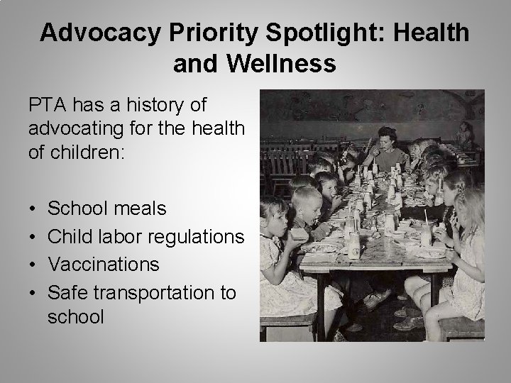 Advocacy Priority Spotlight: Health and Wellness PTA has a history of advocating for the