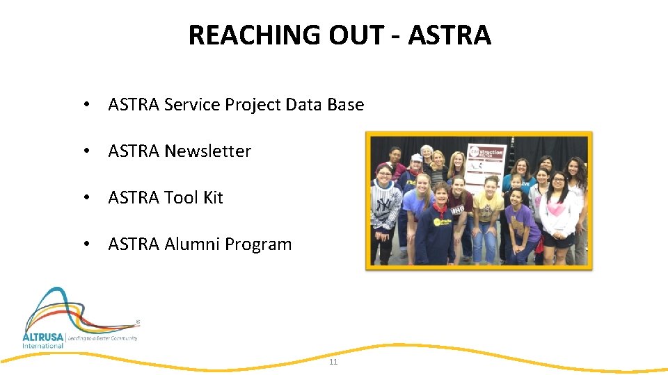 REACHING OUT - ASTRA • ASTRA Service Project Data Base • ASTRA Newsletter •