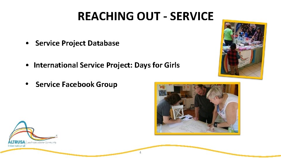 REACHING OUT - SERVICE • Service Project Database • International Service Project: Days for