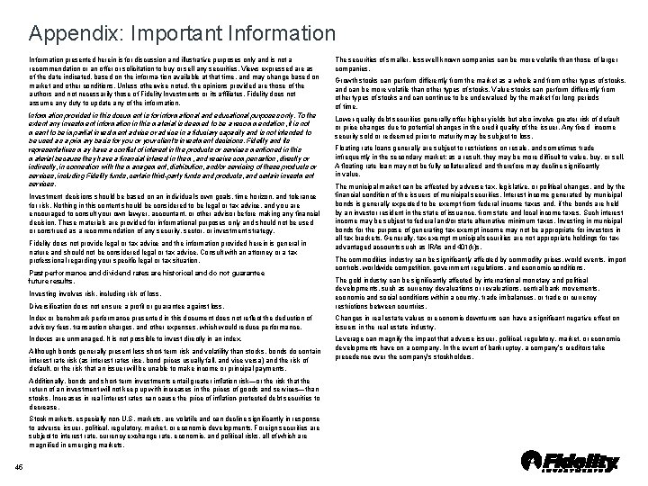 Appendix: Important Information presented herein is for discussion and illustrative purposes only and is