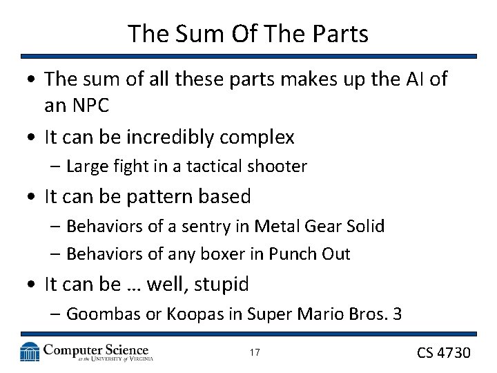The Sum Of The Parts • The sum of all these parts makes up