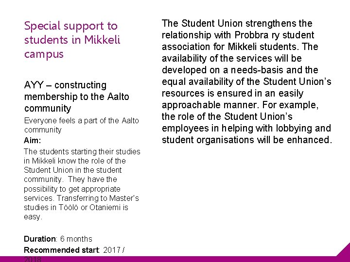 Special support to students in Mikkeli campus AYY – constructing membership to the Aalto