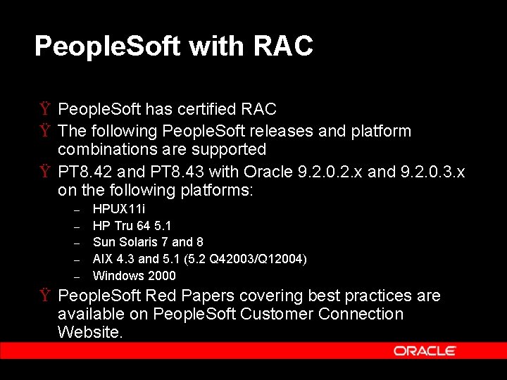 People. Soft with RAC Ÿ People. Soft has certified RAC Ÿ The following People.