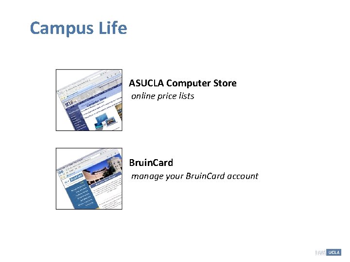 Campus Life ASUCLA Computer Store online price lists Bruin. Card manage your Bruin. Card