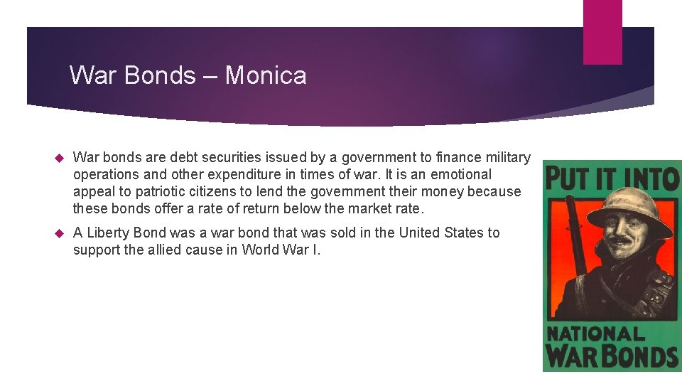 War Bonds – Monica War bonds are debt securities issued by a government to