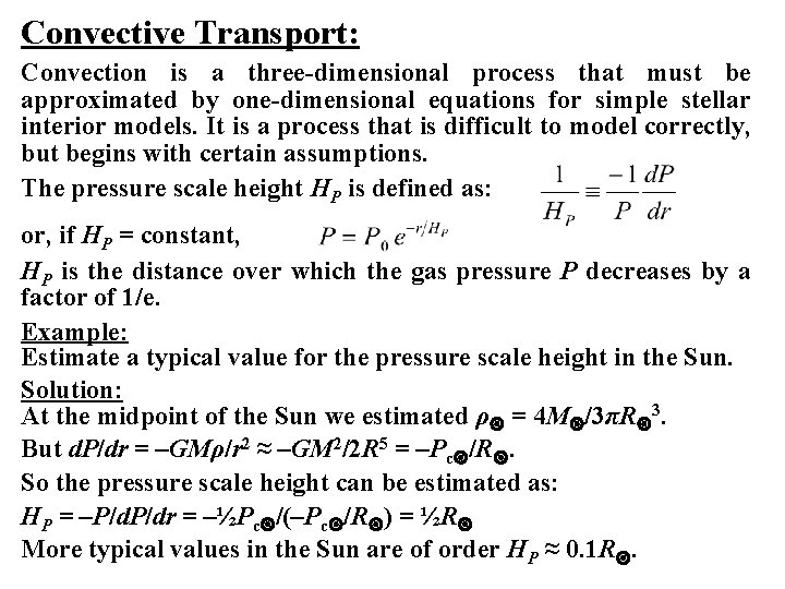 Convective Transport: Convection is a three-dimensional process that must be approximated by one-dimensional equations