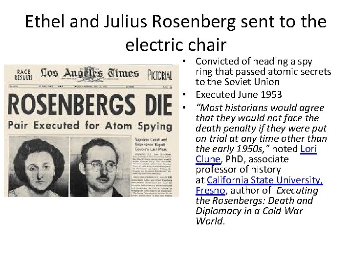 Ethel and Julius Rosenberg sent to the electric chair • Convicted of heading a