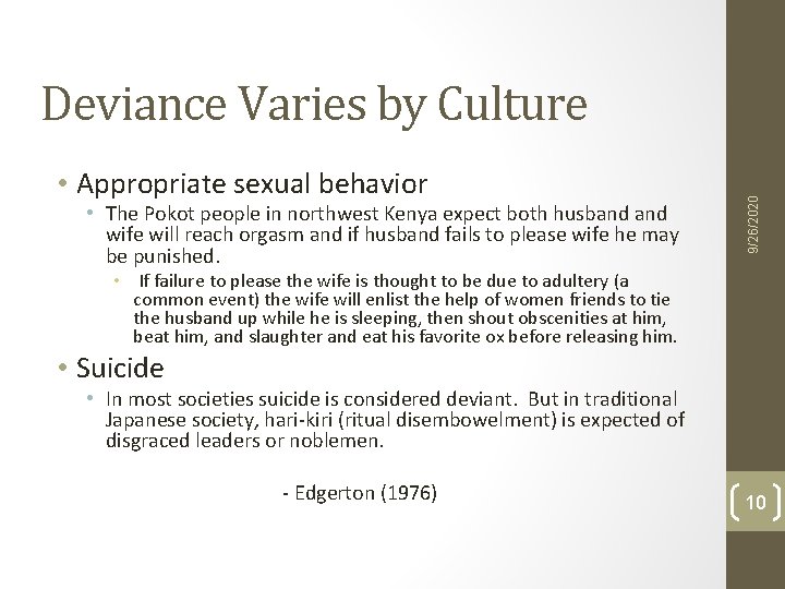 • Appropriate sexual behavior • The Pokot people in northwest Kenya expect both • Appropriate sexual behavior • The Pokot people in northwest Kenya expect both