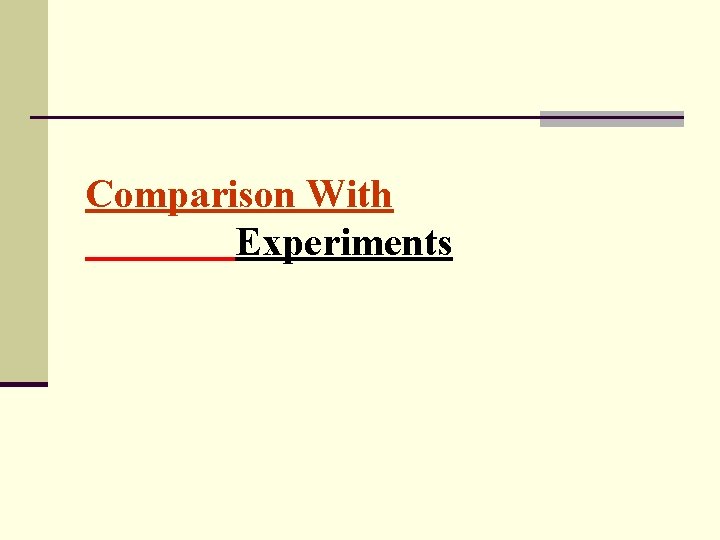 Comparison With Experiments 