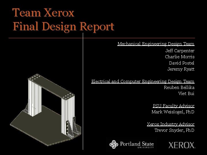 Team Xerox Final Design Report Mechanical Engineering Design