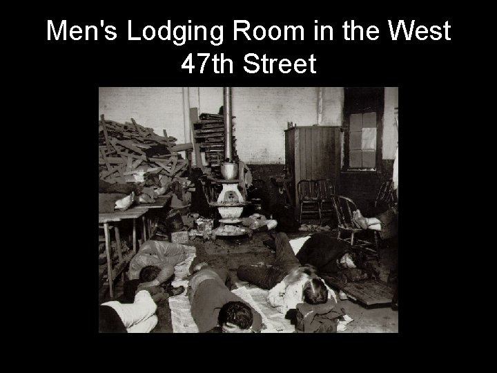 Men's Lodging Room in the West 47 th Street 