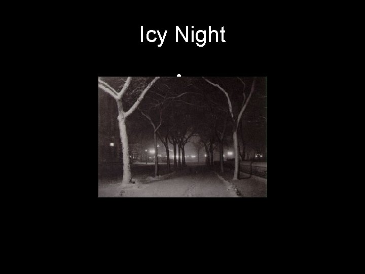 Icy Night • 