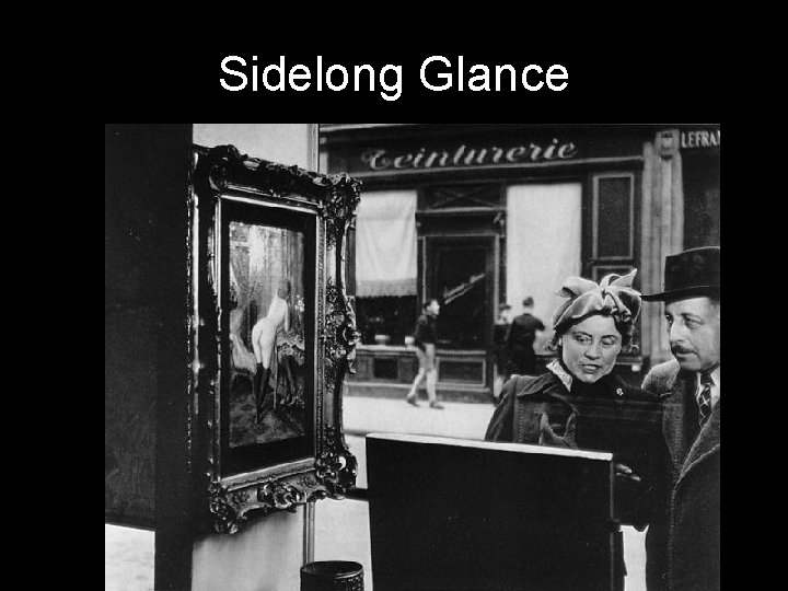 Sidelong Glance 