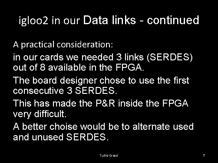 igloo 2 in our Data links - continued A practical consideration: in our cards