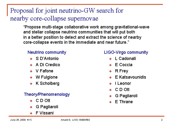 Proposal for joint neutrino-GW search for nearby core-collapse supernovae “Propose multi-stage collaborative work among