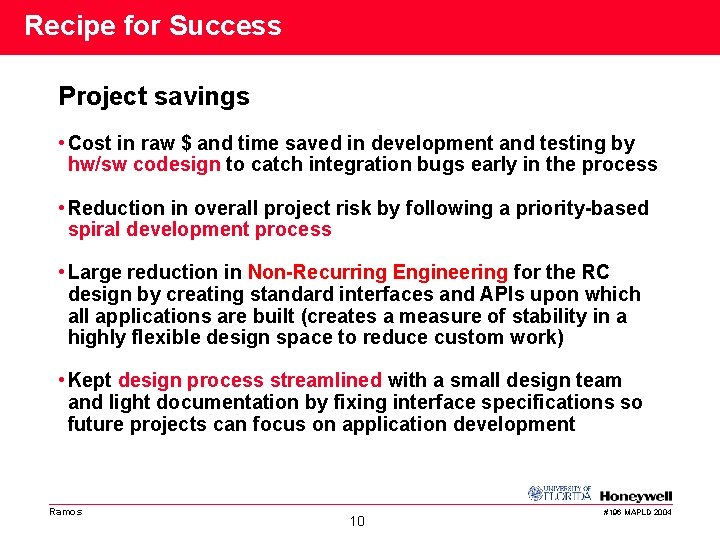 Recipe for Success Project savings • Cost in raw $ and time saved in