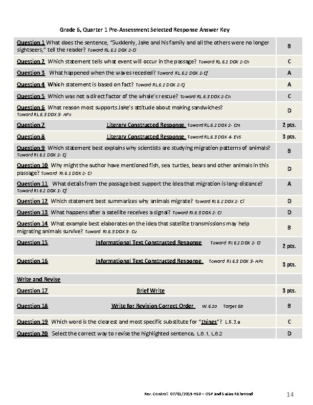 Grade 6, Quarter 1 Pre-Assessment Selected Response Answer Key Question 1 What does the Grade 6, Quarter 1 Pre-Assessment Selected Response Answer Key Question 1 What does the