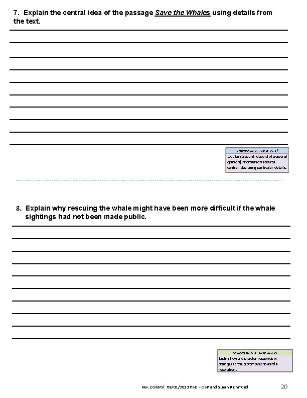 7. Explain the central idea of the passage Save the Whales using details from 7. Explain the central idea of the passage Save the Whales using details from
