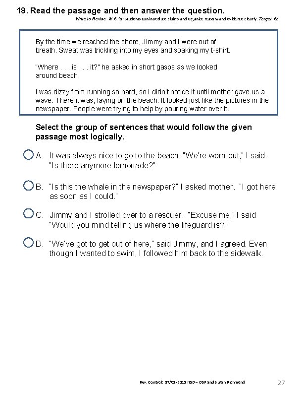 18. Read the passage and then answer the question. Write to Revise W. 6. 18. Read the passage and then answer the question. Write to Revise W. 6.