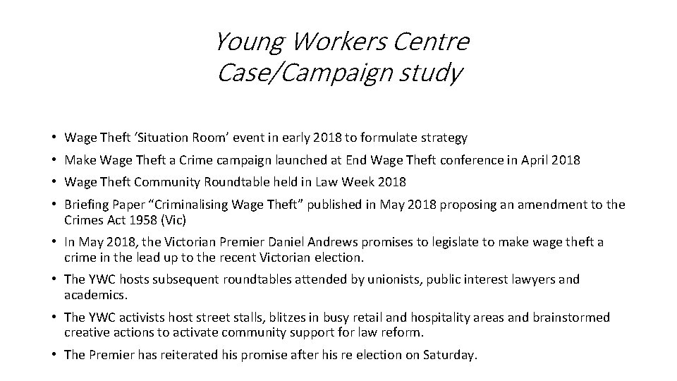 Young Workers Centre Case/Campaign study • Wage Theft ‘Situation Room’ event in early 2018