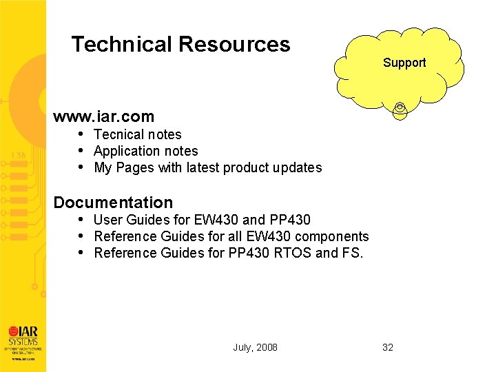 Technical Resources Support www. iar. com • Tecnical notes • Application notes • My