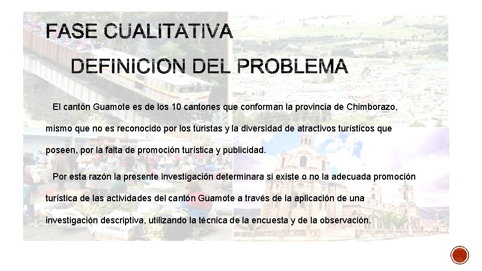 El cantón Guamote es de los 10 cantones que conforman la provincia de Chimborazo,