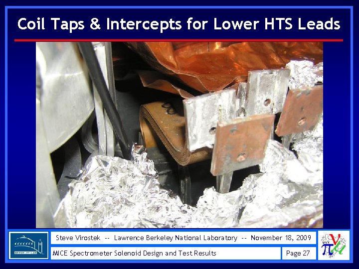 Coil Taps & Intercepts for Lower HTS Leads Steve Virostek -- Lawrence Berkeley National