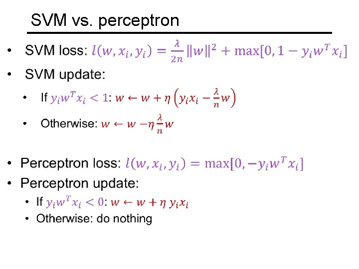 SVM vs. perceptron 