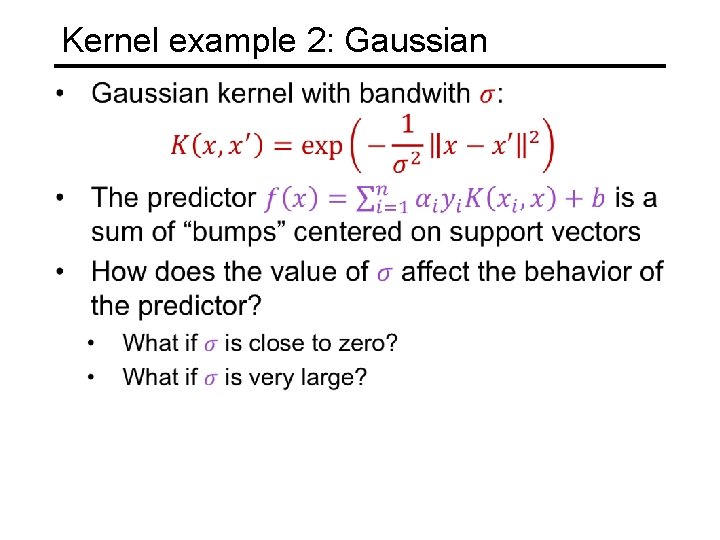 Kernel example 2: Gaussian 