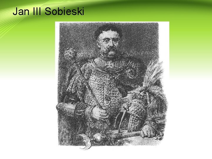 Jan III Sobieski 