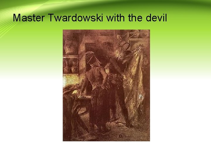 Master Twardowski with the devil 