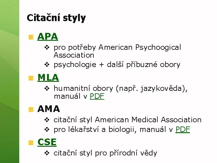 Citační styly APA v pro potřeby American Psychoogical Association v psychologie + další příbuzné