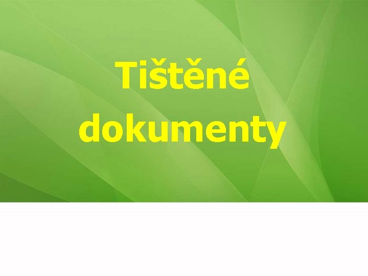 Tištěné dokumenty 