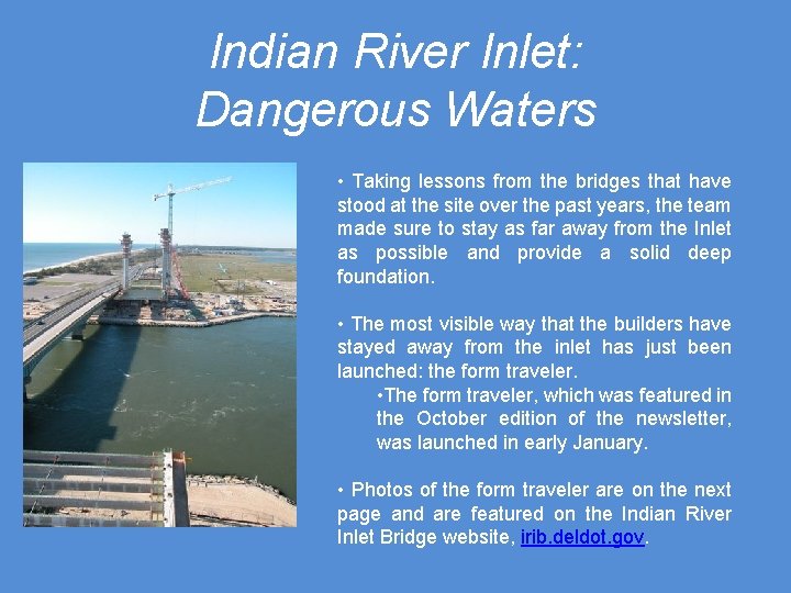 Indian River Inlet: Dangerous Waters • Taking lessons from the bridges that have stood