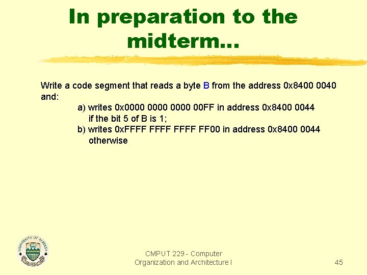 In preparation to the midterm. . . Write a code segment that reads a