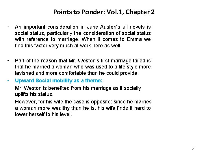 Points to Ponder: Vol. 1, Chapter 2 • An important consideration in Jane Austen's Points to Ponder: Vol. 1, Chapter 2 • An important consideration in Jane Austen's