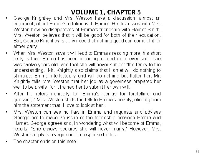 • • • VOLUME 1, CHAPTER 5 George Knightley and Mrs. Weston have • • • VOLUME 1, CHAPTER 5 George Knightley and Mrs. Weston have