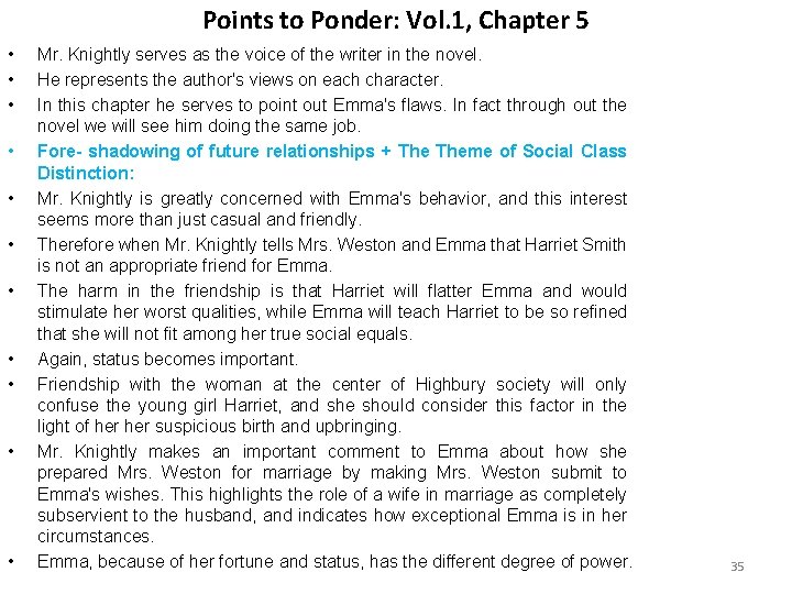 Points to Ponder: Vol. 1, Chapter 5 • • • Mr. Knightly serves as Points to Ponder: Vol. 1, Chapter 5 • • • Mr. Knightly serves as