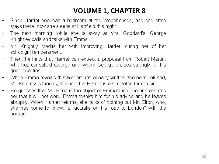 VOLUME 1, CHAPTER 8 • • • Since Harriet now has a bedroom at VOLUME 1, CHAPTER 8 • • • Since Harriet now has a bedroom at