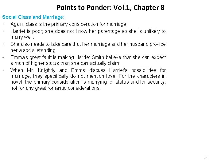 Points to Ponder: Vol. 1, Chapter 8 Social Class and Marriage: • Again, class Points to Ponder: Vol. 1, Chapter 8 Social Class and Marriage: • Again, class
