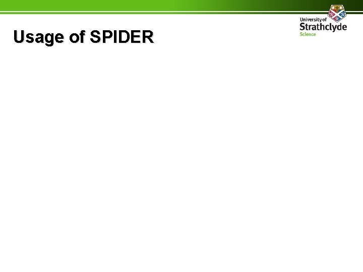 Usage of SPIDER 