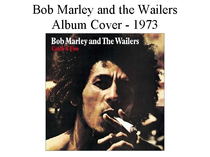 Bob Marley and the Wailers Album Cover - 1973 