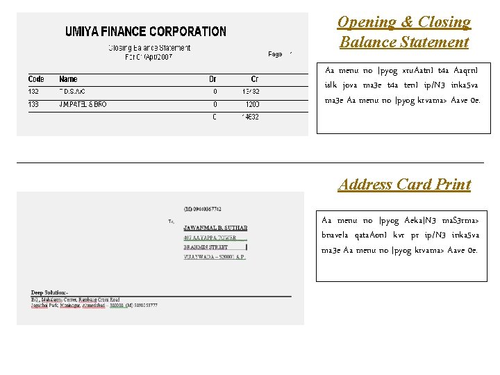 Opening & Closing Balance Statement Aa menu no ]pyog xru. Aatn. I t 4