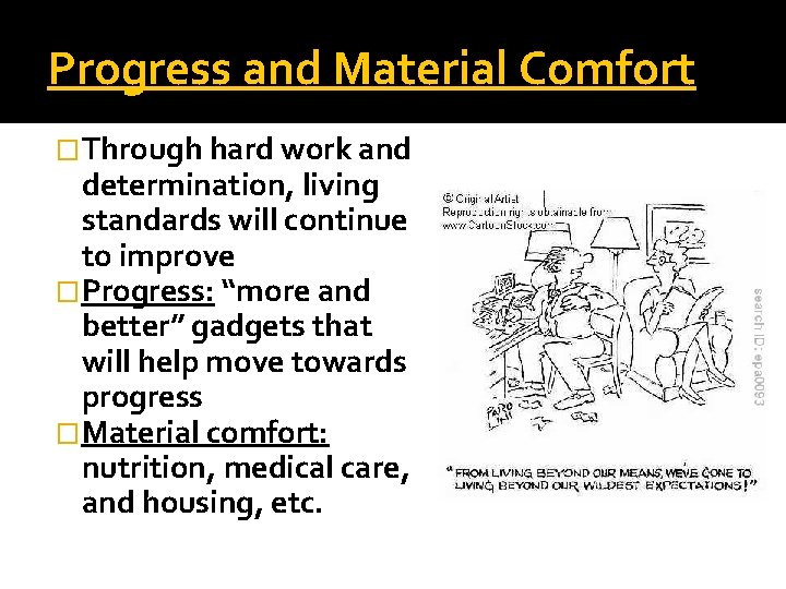 Progress and Material Comfort �Through hard work and determination, living standards will continue to