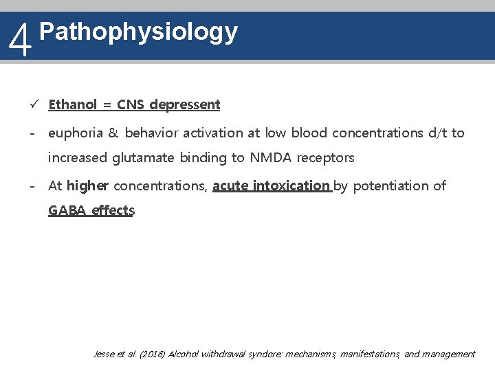 4 Pathophysiology ü Ethanol = CNS depressent - euphoria & behavior activation at low