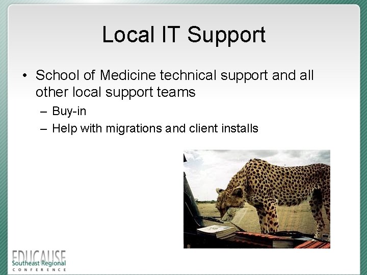 Local IT Support • School of Medicine technical support and all other local support