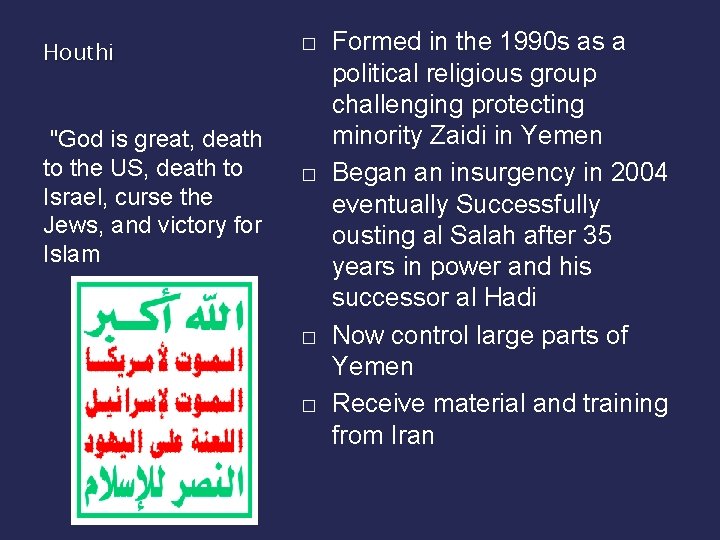 Houthi "God is great, death to the US, death to Israel, curse the Jews, Houthi "God is great, death to the US, death to Israel, curse the Jews,