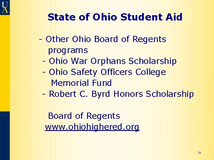 State of Ohio Student Aid - Other Ohio Board of Regents programs - Ohio